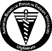 American Board of Physical Therapy Specialties -JaneRichardson Diplomate