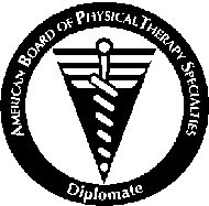 American Board of Physical Therapy Specialties -JaneRichardson Diplomate